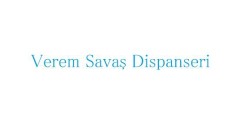 Verem Savaş Dispanseri